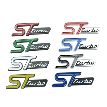 3D Kovov ST Turbo Auto Odznak Znak Obtlačky Styling Nálepka Pre Ford Focus Fiesta Escort, Mondeo, Sokol Kuga Mustang Príslušenstvo