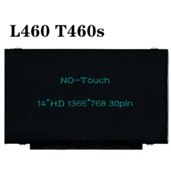 B140XTN02.E NT140WHM-N41 N140BGA-EA3 Pre S431 T460 T470 Notebook, LCD Displej 14
