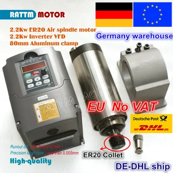EÚ zdarma DPH 2,2 KW Vzduchom chladený vreteno ER20 runout mimo 0.01 mm & 2,2 KW VFD 220V Menič 220V & 80mm Objímka hliníka pre CNC