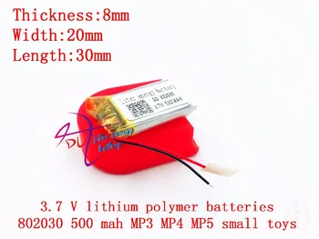 li-po najlepšie batérie značky 802030 082030 500mah 3.7 V lítium-polymérová batéria MP3, MP4, GPS malé hračky